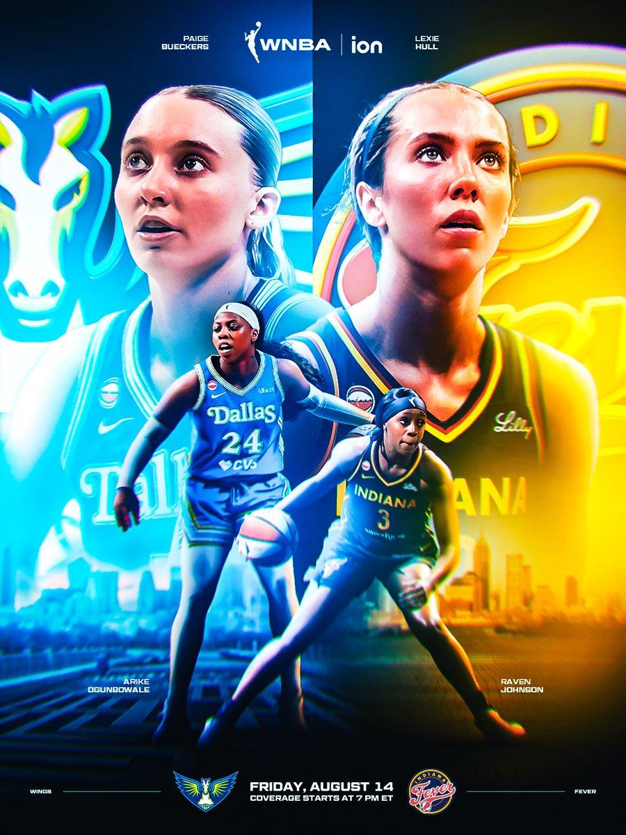 WNBA on ION promotional graphic for the Dallas Wings and Indiana Fever featuring Paige Bueckers, Lexie Hull, Arike Ogunbowale and Raven Johnson